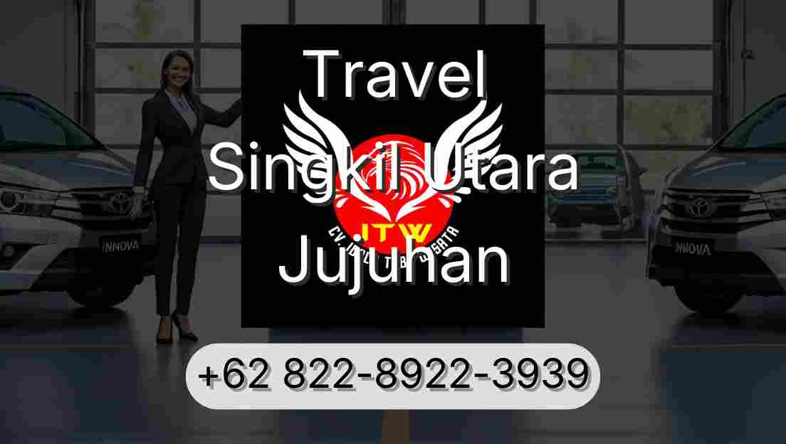 Travel Singkil Utara Jujuhan
