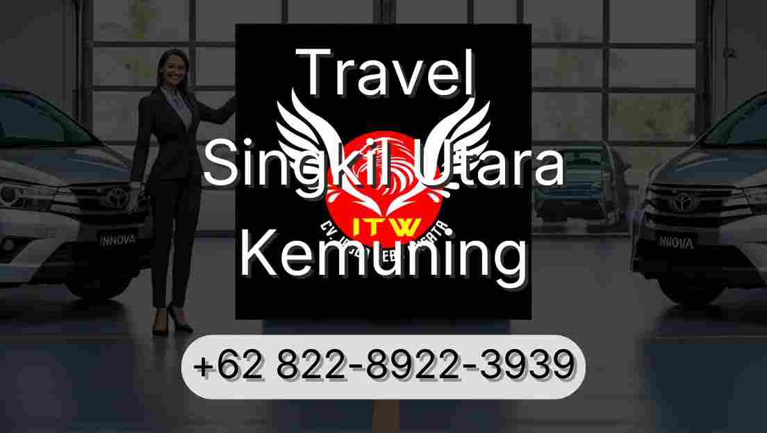 Travel Singkil Utara Kemuning