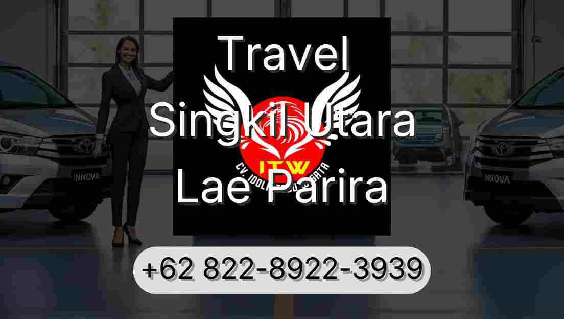 Travel Singkil Utara Lae Parira