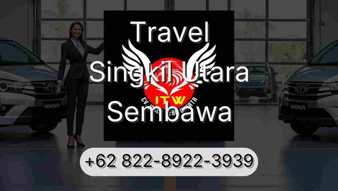 Travel Singkil Utara Sembawa