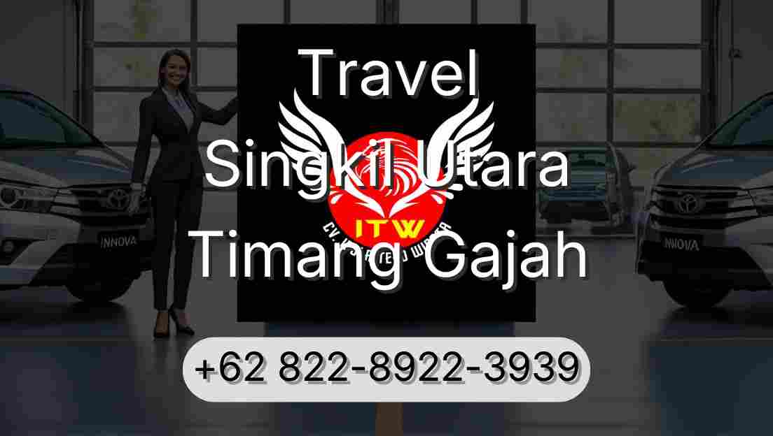 Travel Singkil Utara Timang Gajah