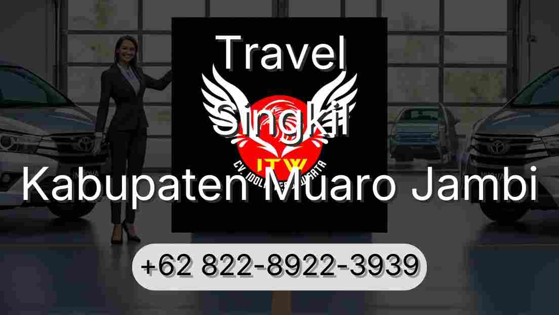 Travel Singkil Kabupaten Muaro Jambi