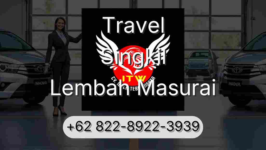 Travel Singkil Lembah Masurai