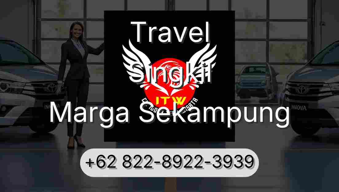 Travel Singkil Marga Sekampung