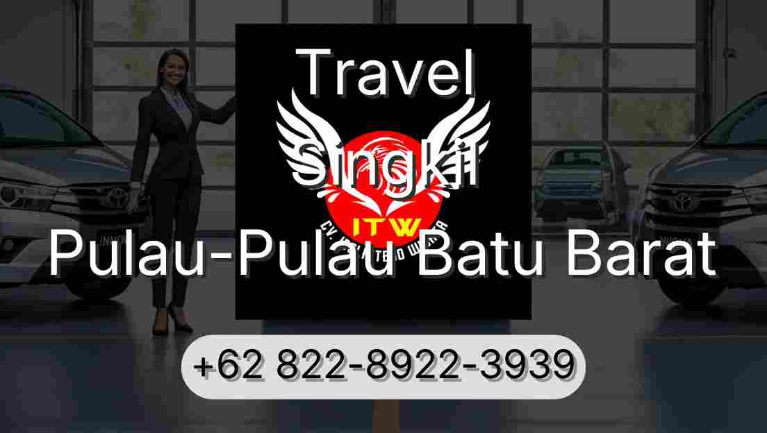 Travel Singkil Pulau-Pulau Batu Barat