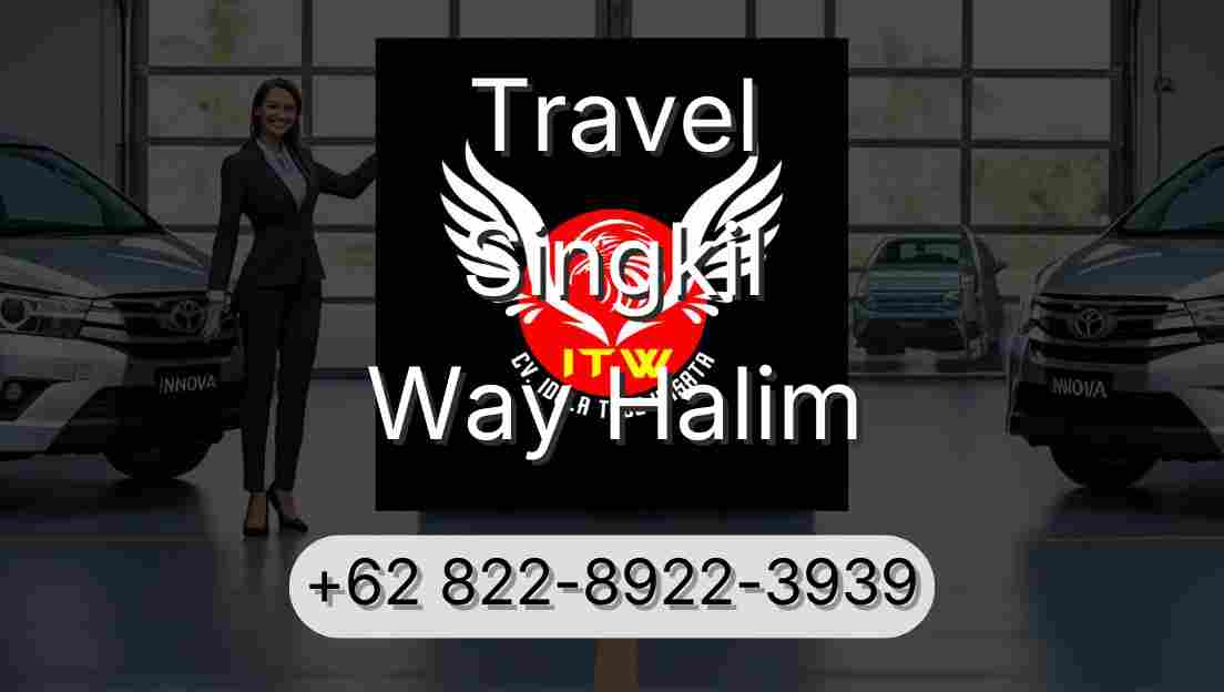 Travel Singkil Way Halim