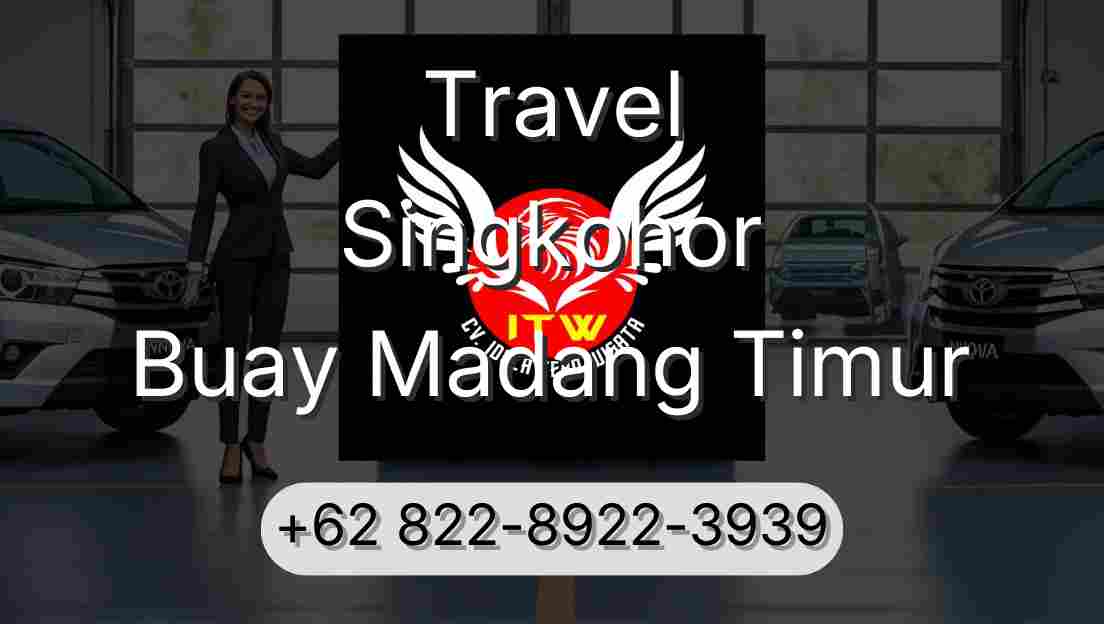 Travel Singkohor Buay Madang Timur