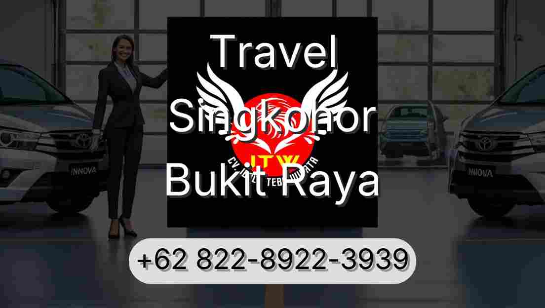 Travel Singkohor Bukit Raya