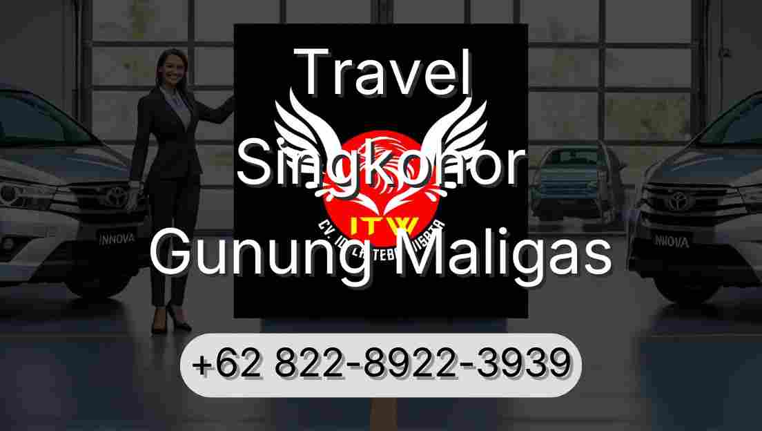 Travel Singkohor Gunung Maligas