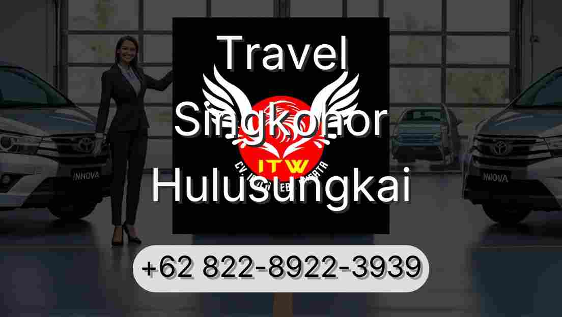 Travel Singkohor Hulusungkai