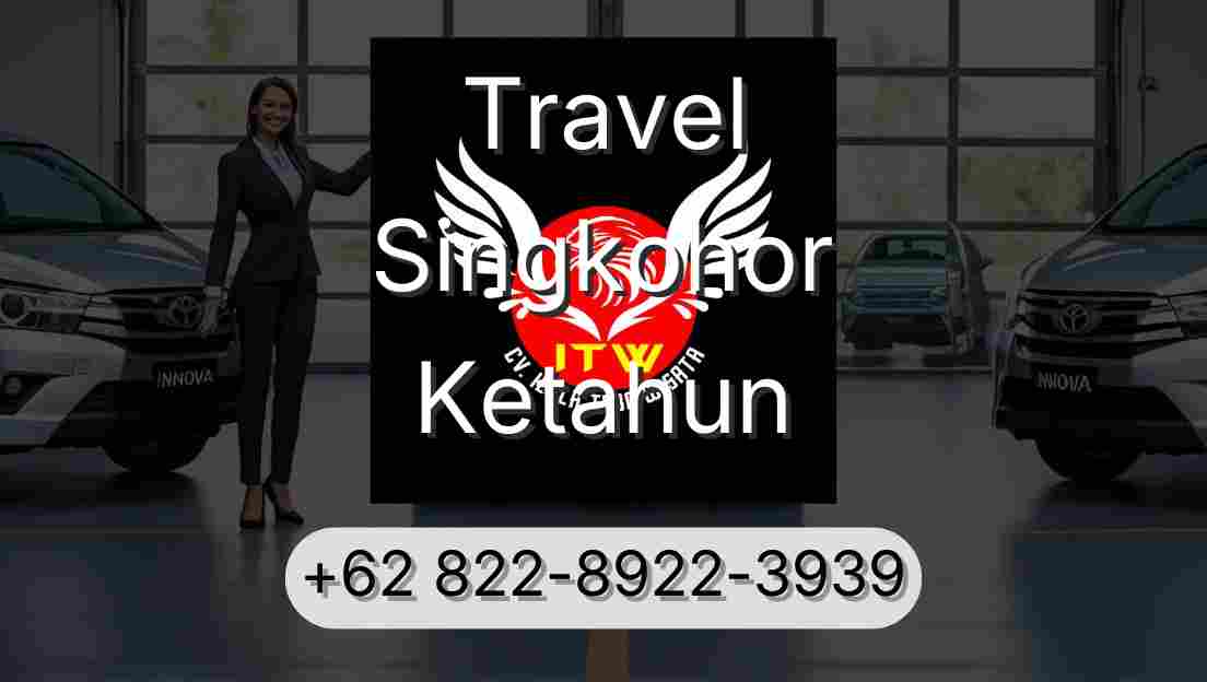 Travel Singkohor Ketahun