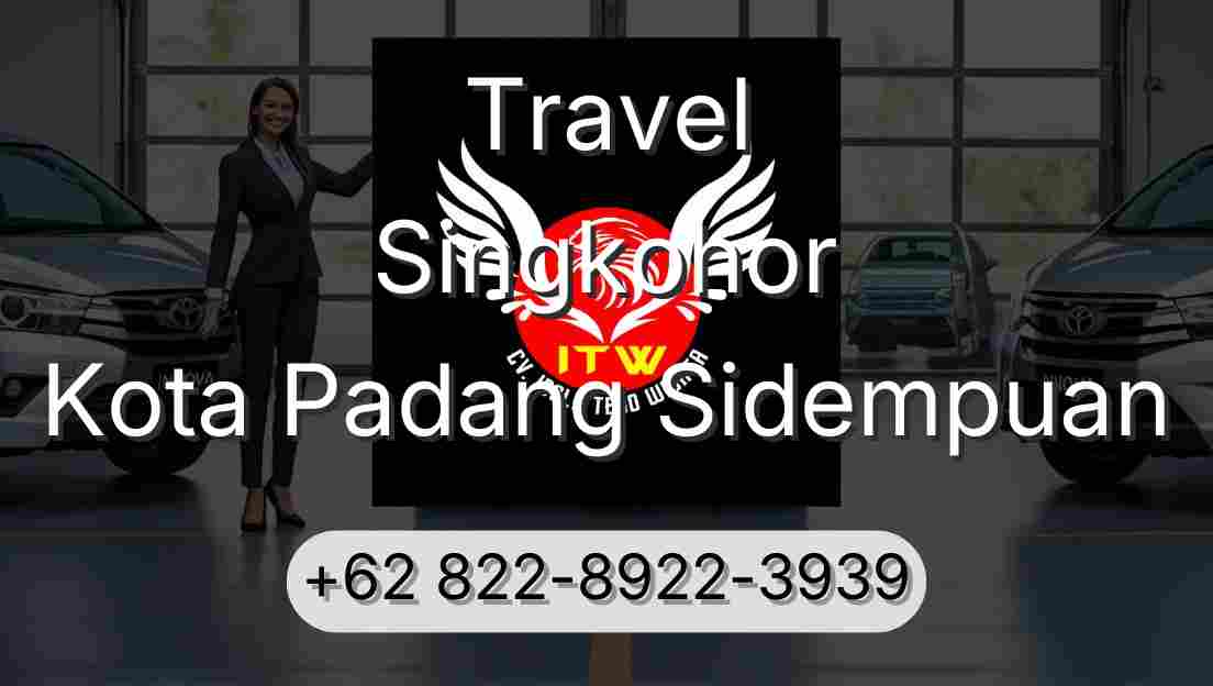 Travel Singkohor Kota Padang Sidempuan