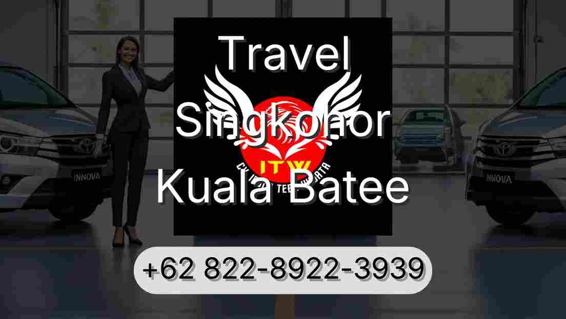 Travel Singkohor Kuala Batee