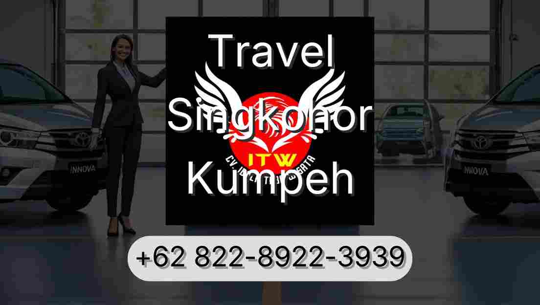 Travel Singkohor Kumpeh