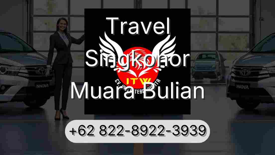Travel Singkohor Muara Bulian
