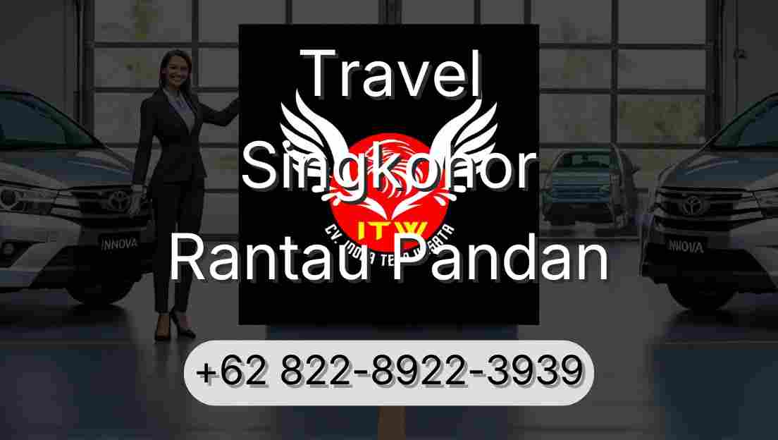 Travel Singkohor Rantau Pandan