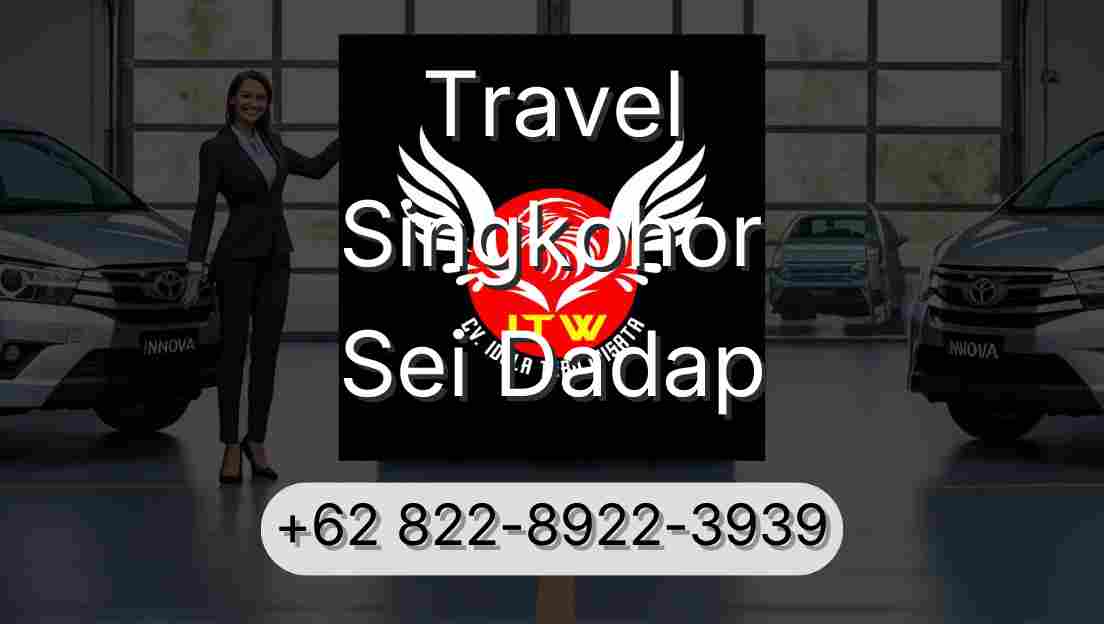 Travel Singkohor Sei Dadap