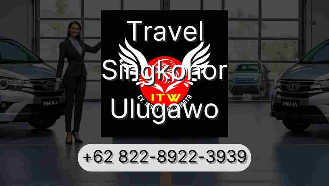 Travel Singkohor Ulugawo