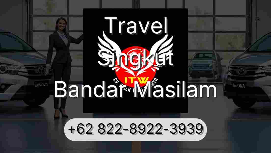 Travel Singkut Bandar Masilam