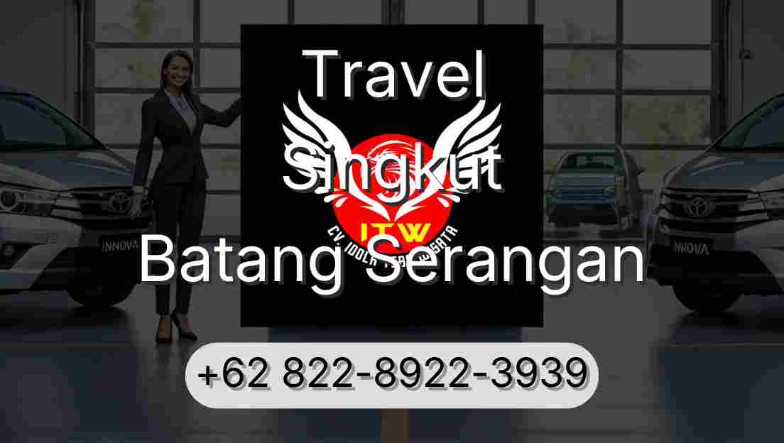 Travel Singkut Batang Serangan
