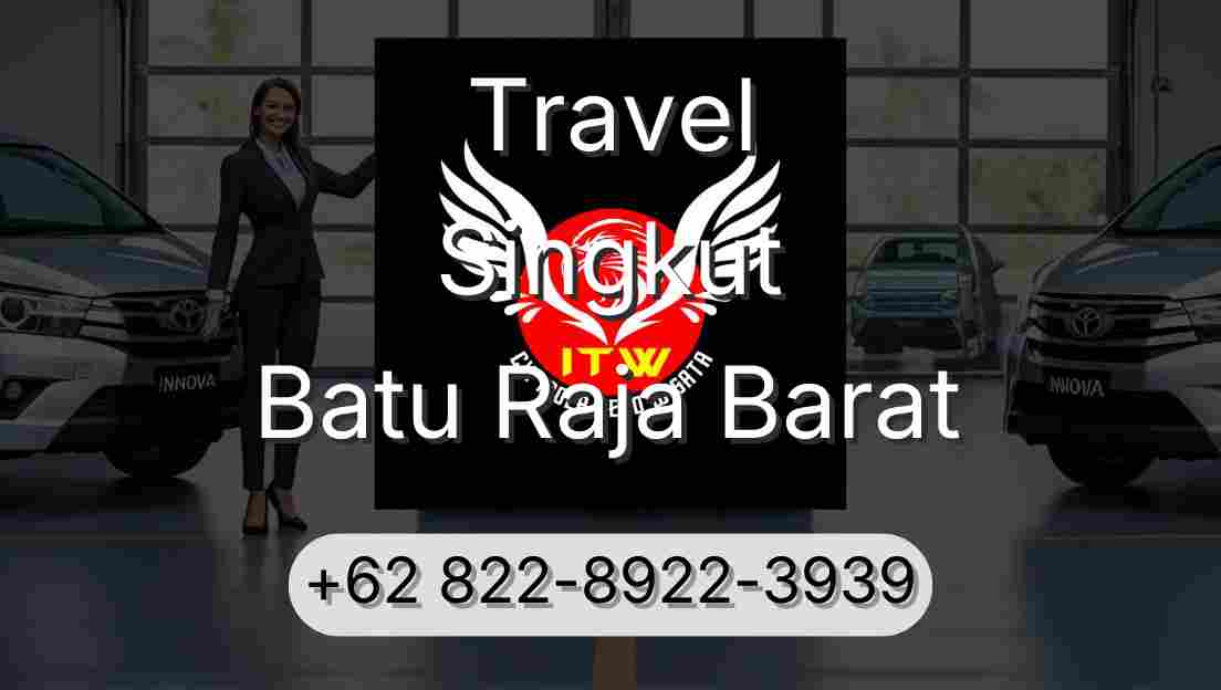 Travel Singkut Batu Raja Barat