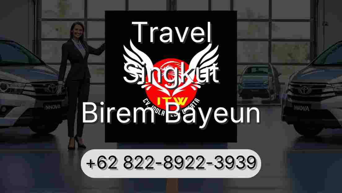 Travel Singkut Birem Bayeun