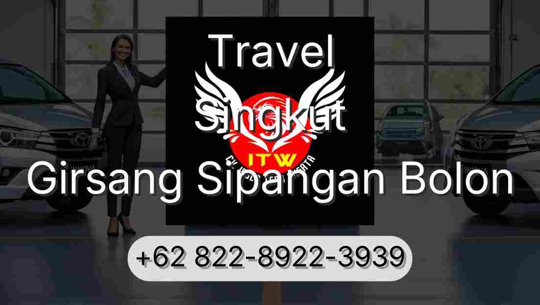 Travel Singkut Girsang Sipangan Bolon