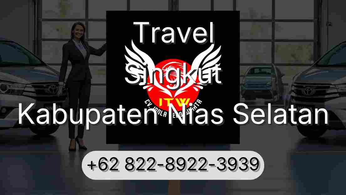 Travel Singkut Kabupaten Nias Selatan
