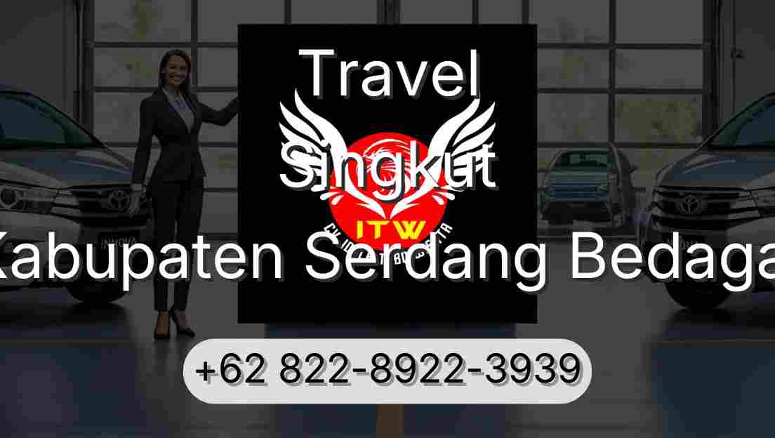 Travel Singkut Kabupaten Serdang Bedagai
