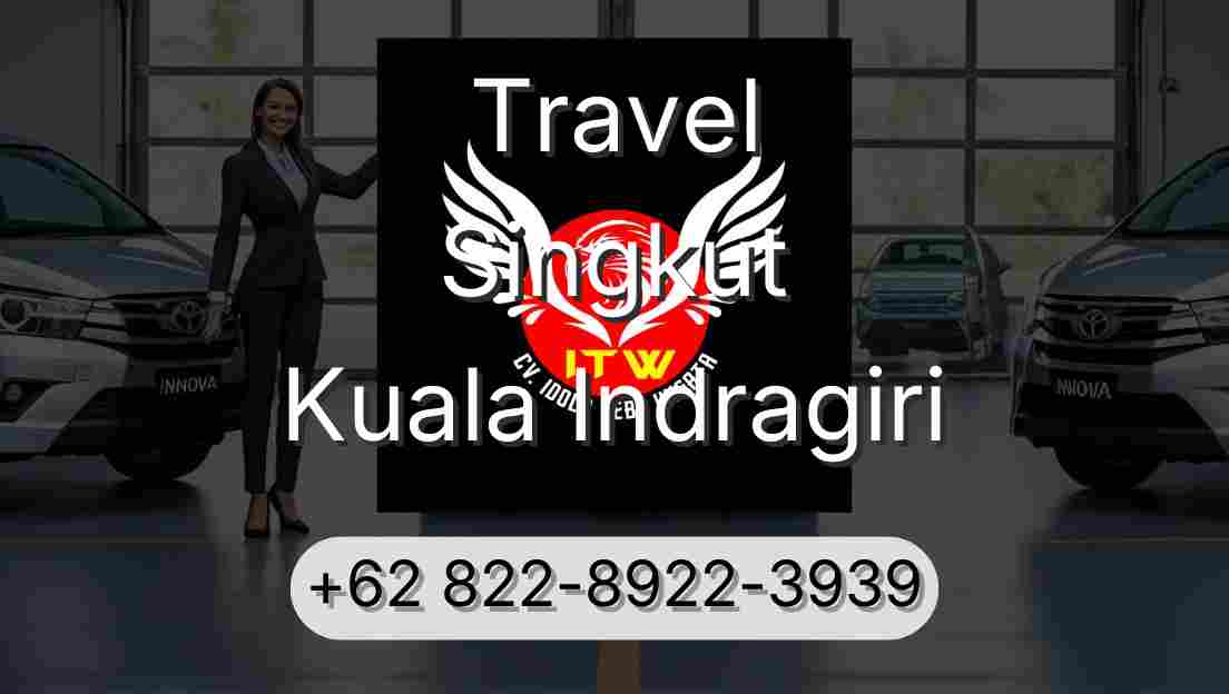 Travel Singkut Kuala Indragiri