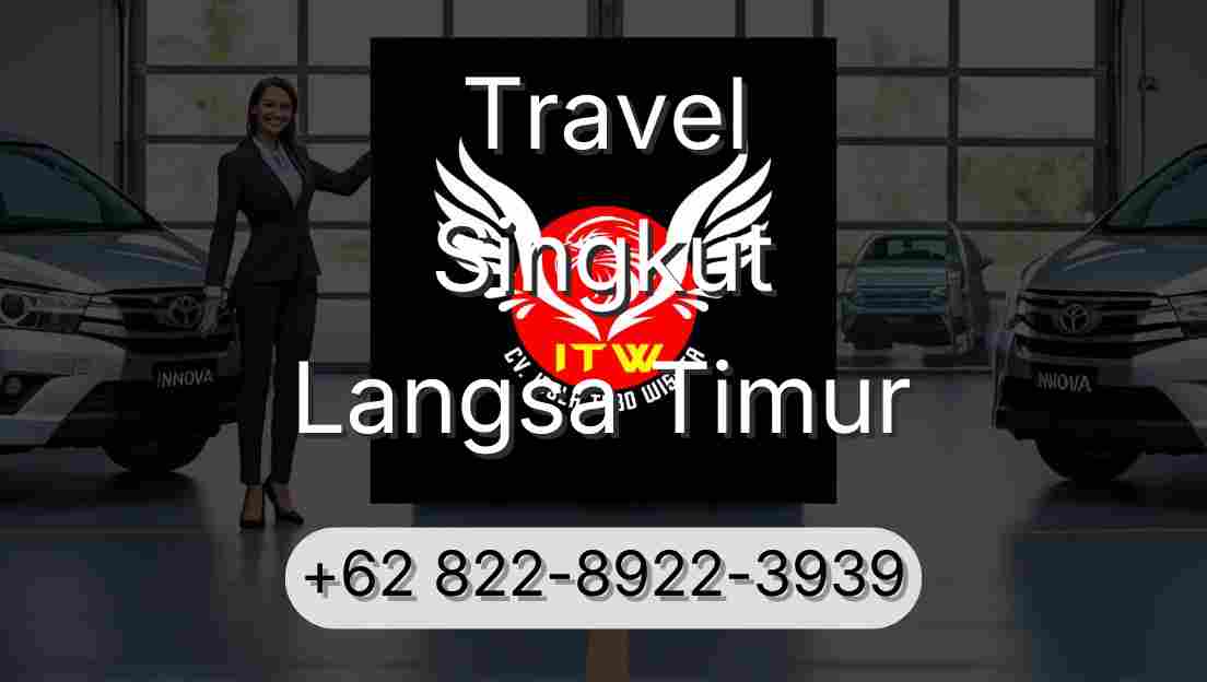 Travel Singkut Langsa Timur