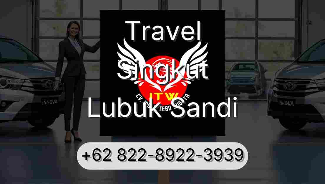 Travel Singkut Lubuk Sandi