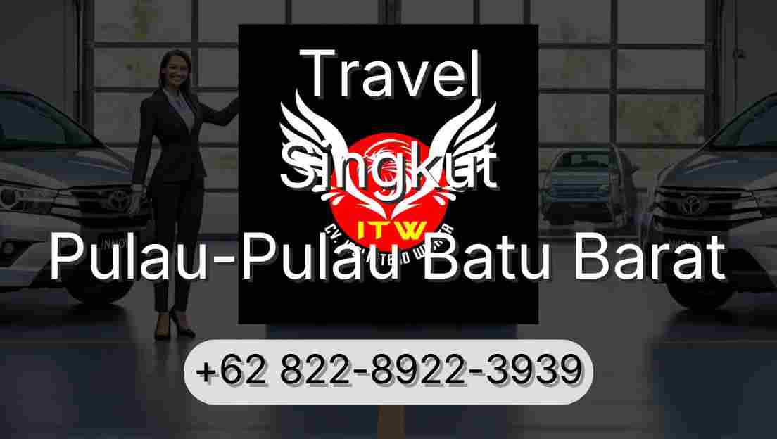 Travel Singkut Pulau-Pulau Batu Barat