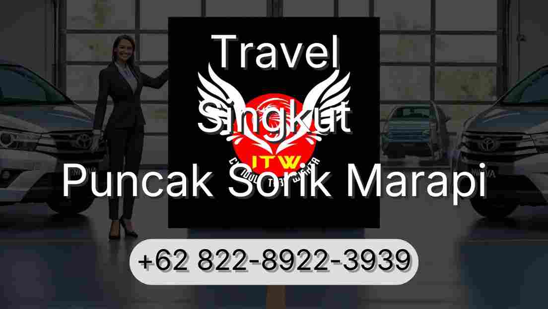Travel Singkut Puncak Sorik Marapi
