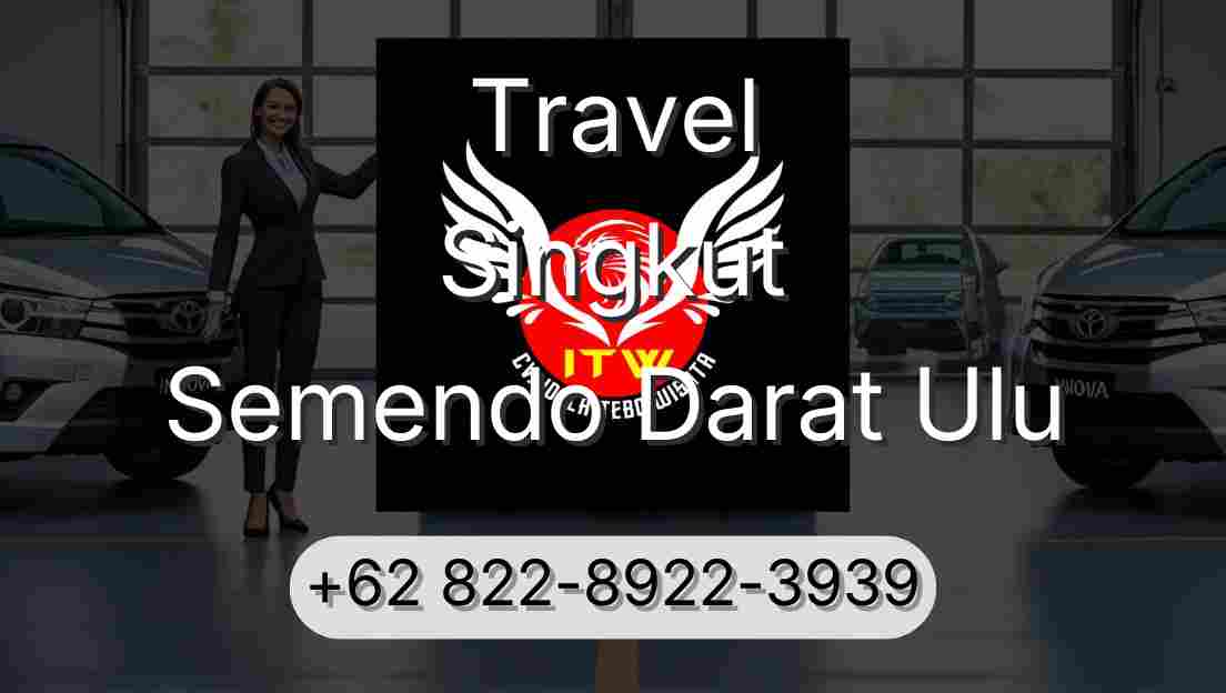 Travel Singkut Semendo Darat Ulu