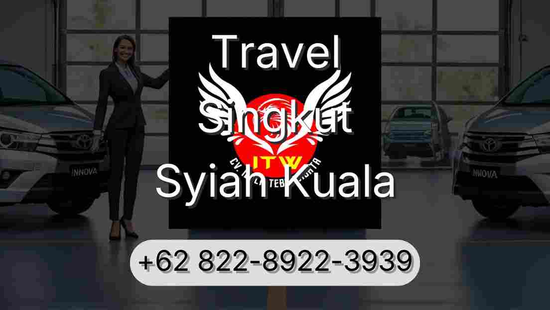 Travel Singkut Syiah Kuala