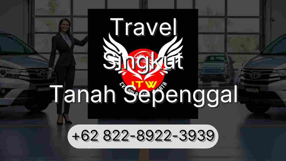 Travel Singkut Tanah Sepenggal