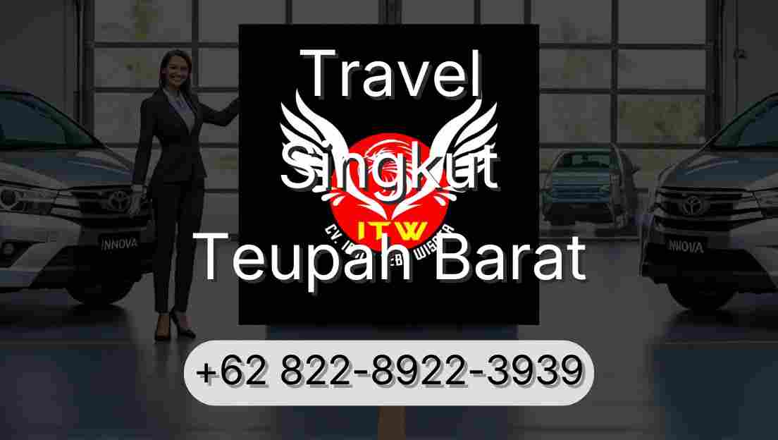 Travel Singkut Teupah Barat