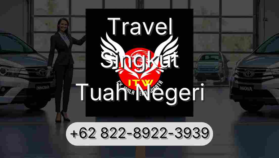 Travel Singkut Tuah Negeri