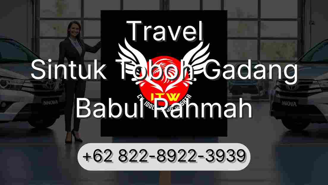 Travel Sintuk Toboh Gadang Babul Rahmah