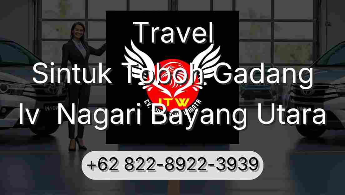 Travel Sintuk Toboh Gadang Iv  Nagari Bayang Utara