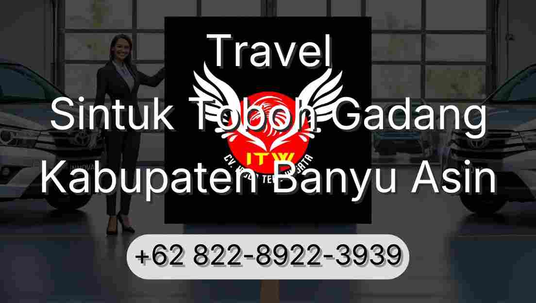 Travel Sintuk Toboh Gadang Kabupaten Banyu Asin