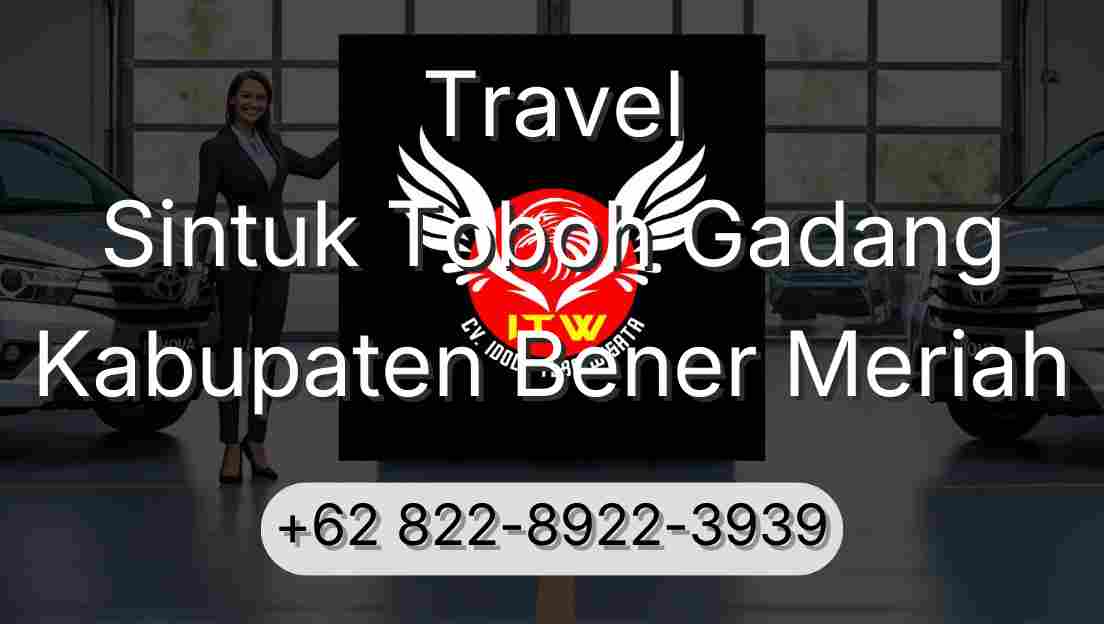 Travel Sintuk Toboh Gadang Kabupaten Bener Meriah