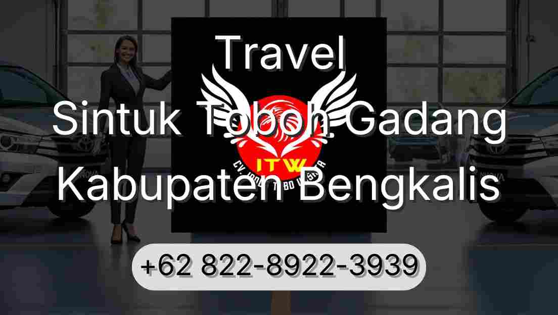 Travel Sintuk Toboh Gadang Kabupaten Bengkalis