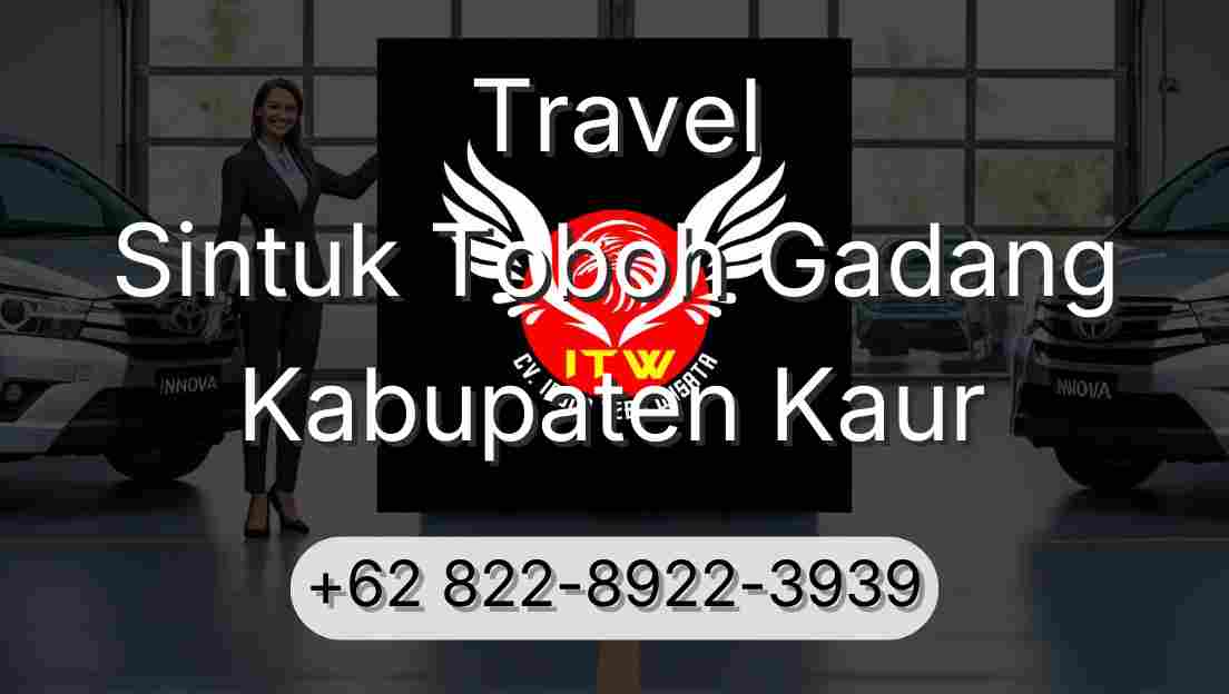 Travel Sintuk Toboh Gadang Kabupaten Kaur