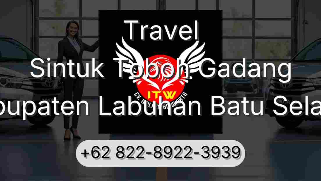 Travel Sintuk Toboh Gadang Kabupaten Labuhan Batu Selatan