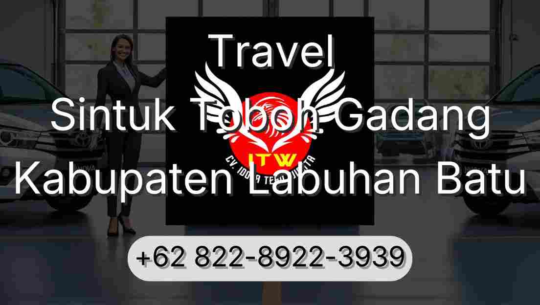 Travel Sintuk Toboh Gadang Kabupaten Labuhan Batu