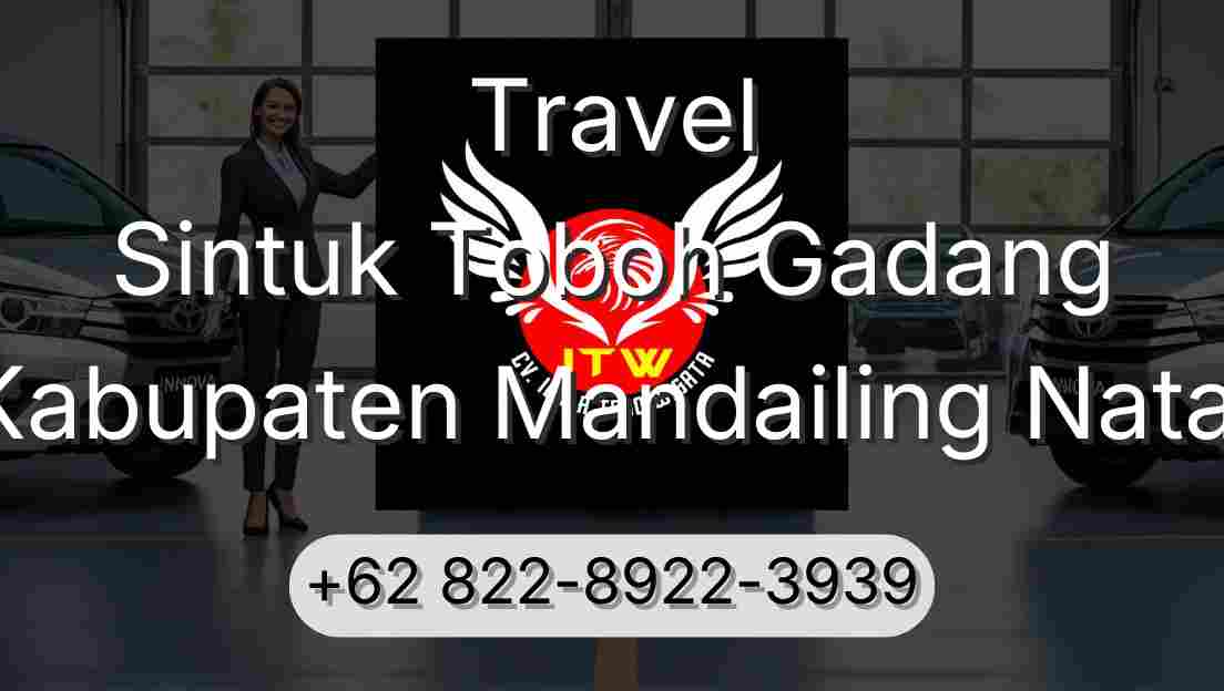 Travel Sintuk Toboh Gadang Kabupaten Mandailing Natal