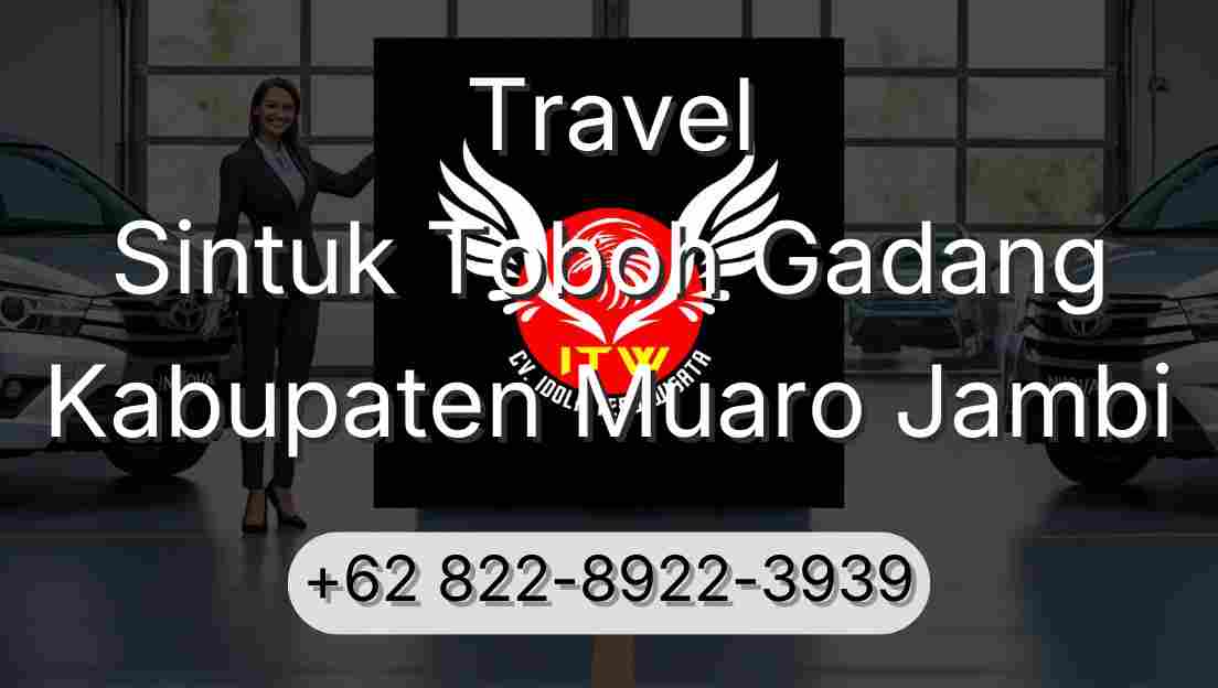 Travel Sintuk Toboh Gadang Kabupaten Muaro Jambi