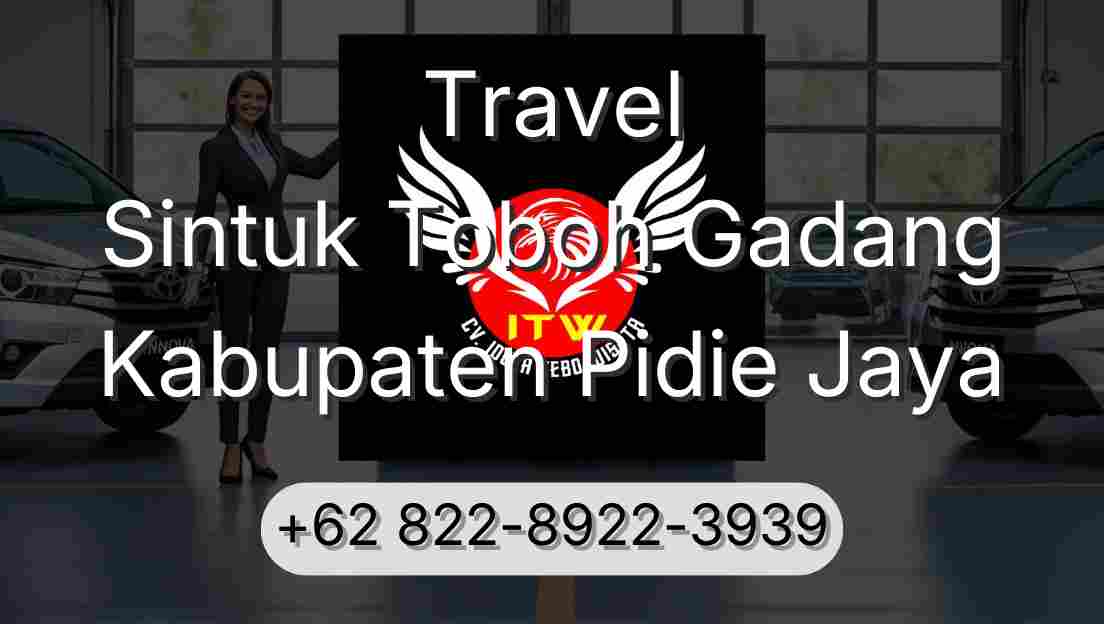 Travel Sintuk Toboh Gadang Kabupaten Pidie Jaya
